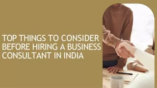 Top Things to Consider Before Hiring a Business Consultant in India
