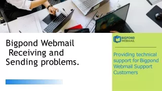 Bigpond Webmail Sending and Receiving problems.-converted