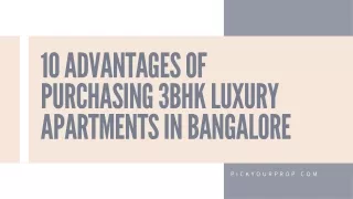 10 advantages of purchasing 3BHK luxury apartments in Bangalore