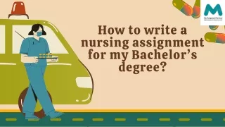 how to write a nursing assignment for my bachelor