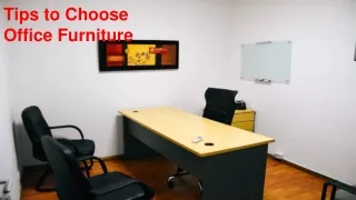 Tips to Choose Office  Furniture
