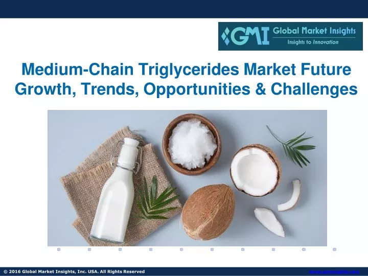 medium chain triglycerides market future growth trends opportunities challenges