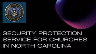 Security Protection Service for Churches in North Carolina
