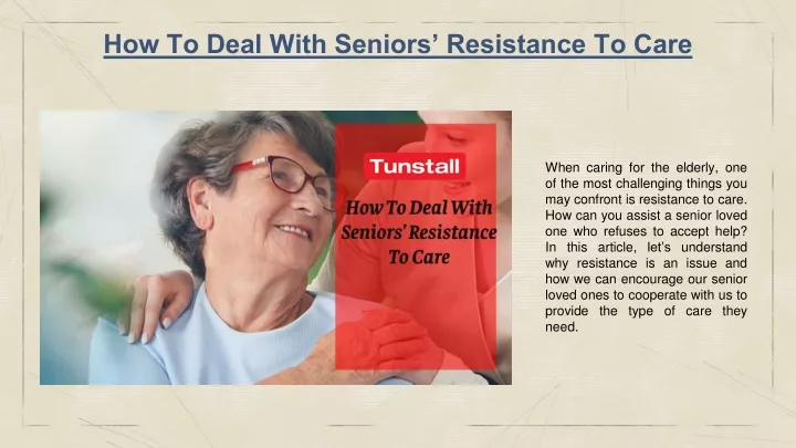 how to deal with seniors resistance to care