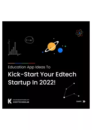 Education app ideas to kick-start your EdTech startup in 2022!
