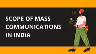 scope of mass communications in india