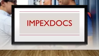 How ImpexDocs Is a Boon to the IT Teams