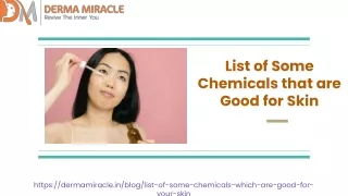 List of Some Chemicals that are Good for Skin