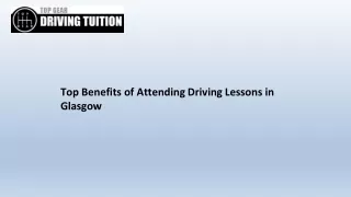 Top Benefits of Attending Driving Lessons in Glasgow