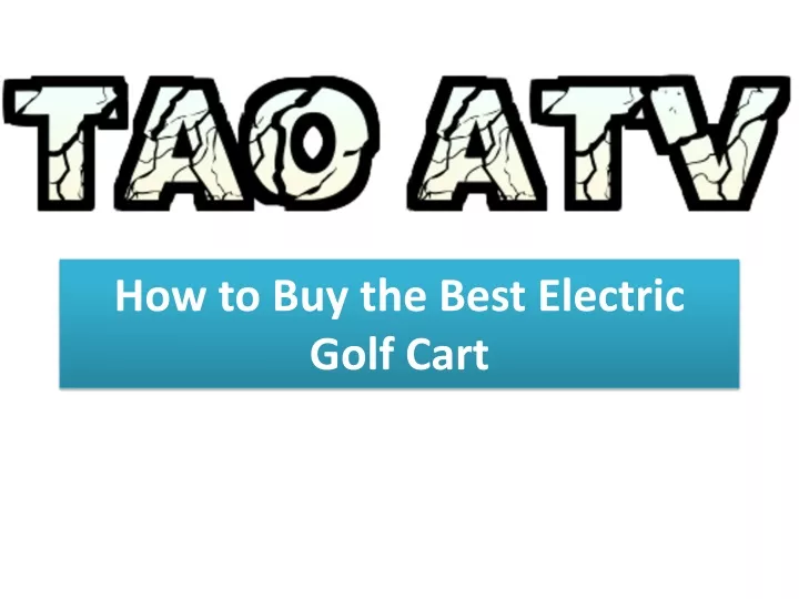 how to buy the best electric golf cart