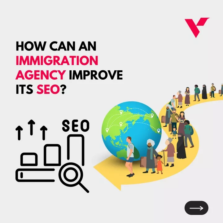 how can an immigration agency improve its seo