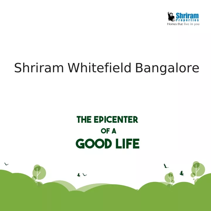 shriram whitefield bangalore