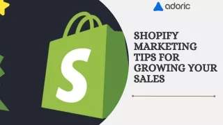 Shopify Marketing Tips for Growing Your Sales