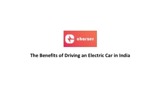 The Benefits of Driving an Electric Car in India