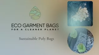 Sustainable Poly Bags