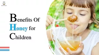 Benefits Of Honey for Children