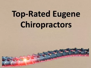 Top-Rated Eugene Chiropractors