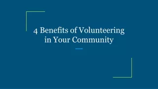 4 Benefits of Volunteering in Your Community