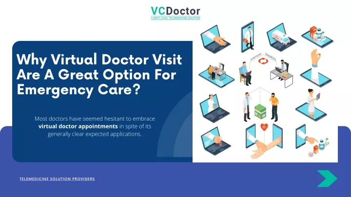 why virtual doctor visit are a great option