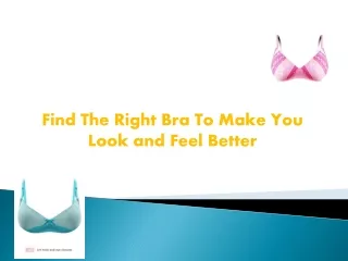 find the right bra to make you look and feel