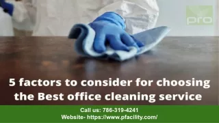 5 Factors to consider for choosing the Best office cleaning service in Miami