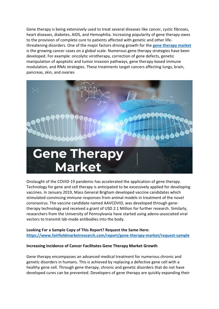 gene therapy is being extensively used to treat