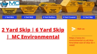 6 Yard Skip | MC Environmental