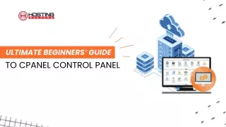 ultimate beginners guide to cpanel control panel