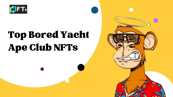 top bored yacht ape club nfts