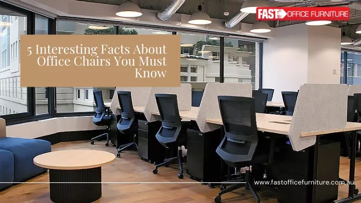 5 interesting facts about office chairs you must