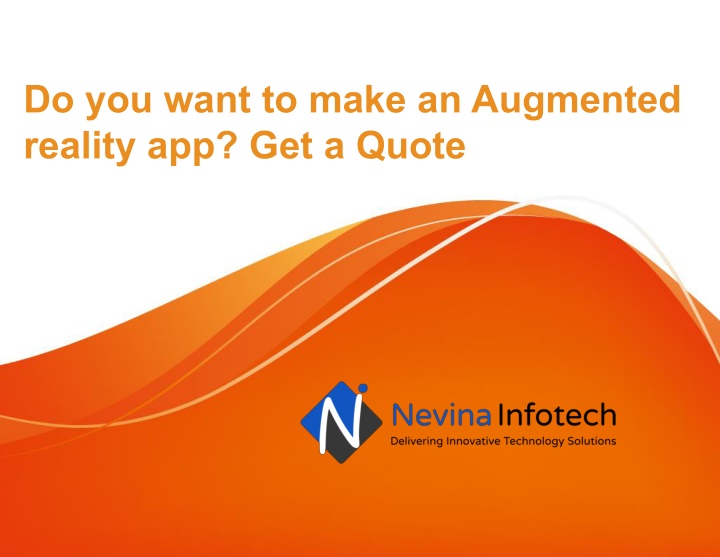 do you want to make an augmented reality app get a quote