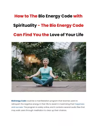 How to The Bio Energy Code with Spirituality - The Bio Energy Code Can Find You the Love of Your Life