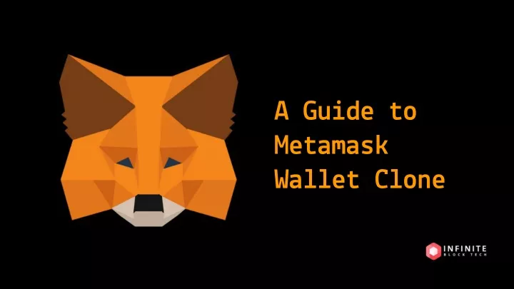 a guide to metamask wallet clone