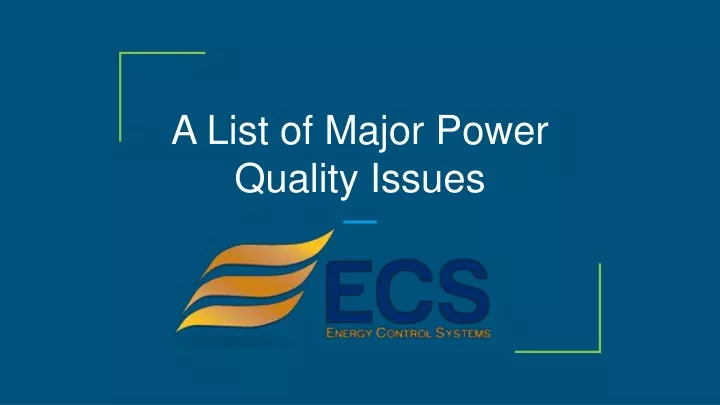 a list of major power quality issues