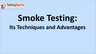 smoke testing its techniques and advantages