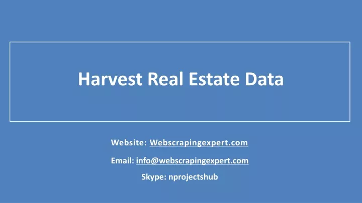 harvest real estate data