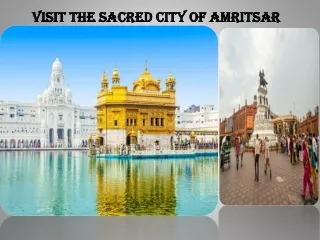 Visit the Sacred City of Amritsar