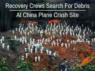 Recovery crews search for debris at China plane crash site