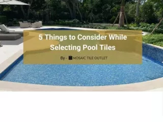 5 Things to Consider While Selecting Pool Tiles