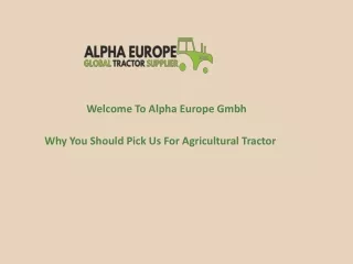 Why You Should Pick Us For Agricultural Tractor