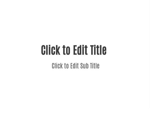 click to edit title