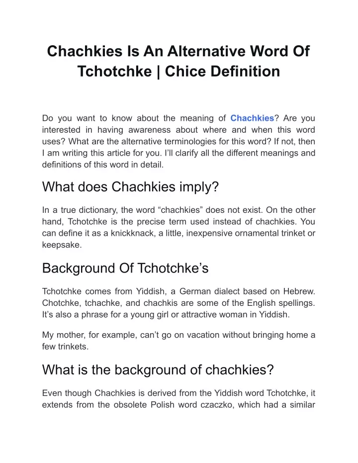 chachkies is an alternative word of tchotchke