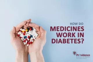 How do Medicines Work in Diabetes? | Diabetes Medications