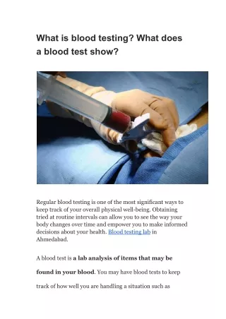 What is a blood testing? What does a blood test show?