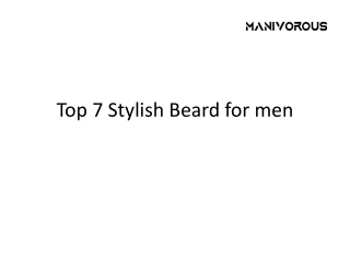 Top 7 Stylish Beard for men in 2022
