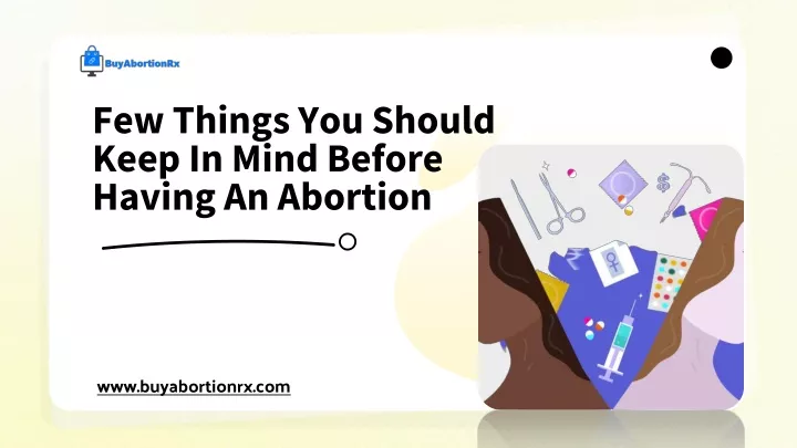 few things you should keep in mind before having an abortion