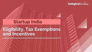 Startup India Eligibility, Tax Exemptions and Incentives