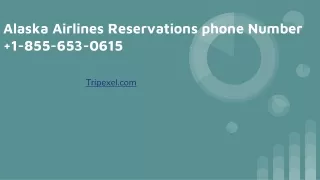 Alaska Airlines Reservations phone Number  1-855-653-0615