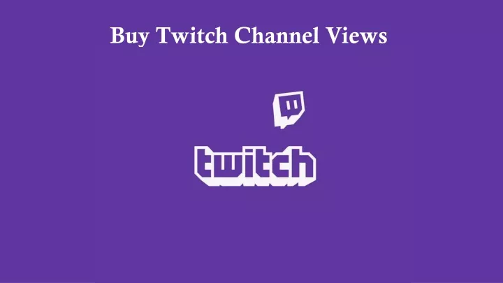 buy twitch channel views