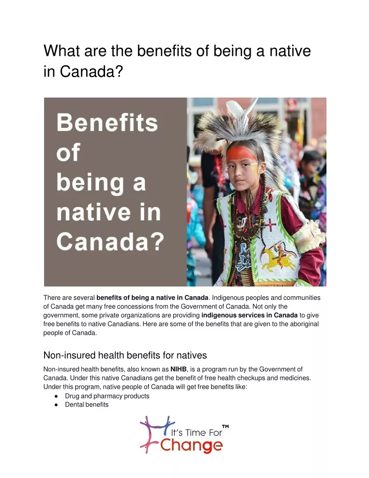 what are the benefits of being a native in canada